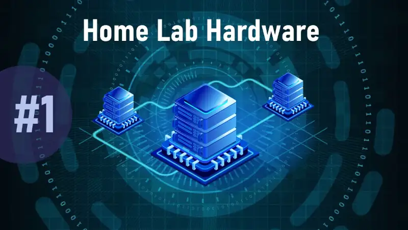 First Home Lab Hardware